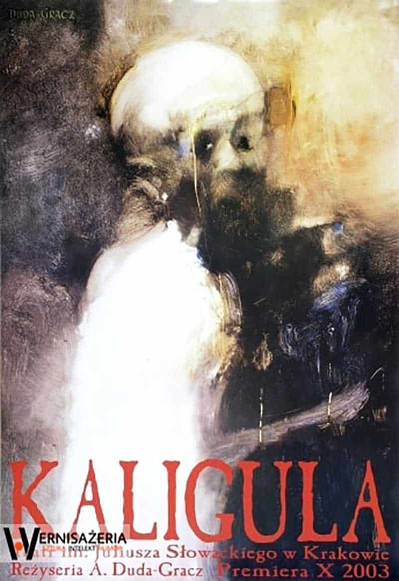 Jerzy Duda-Gracz, Plakat Kaligula, 2003